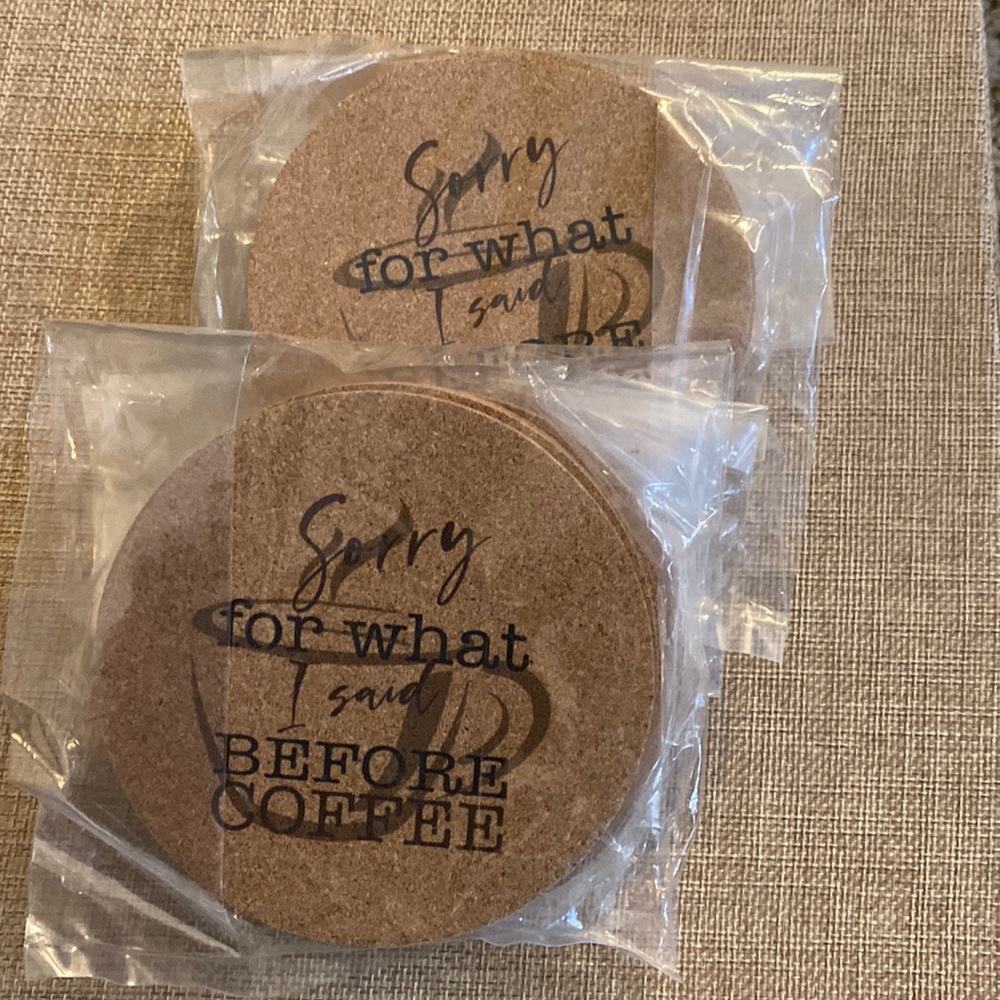 Set of 4 Cork Coasters- “Sorry for what I said Before Coffee”